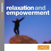 Relaxation and Empowerment - Andrew Richardson - Hörbuch