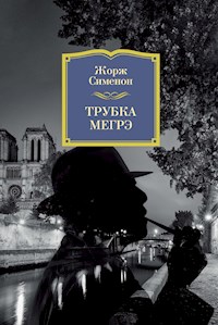Трубка Мегрэ - Жорж Сименон - E-Book