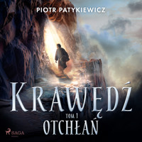 Krawędź. Tom 1: Otchłań - Piotr Patykiewicz - Hörbuch