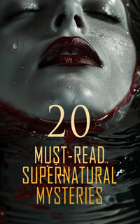 20 Must-Read Supernatural Mysteries - Jean Webster - E-Book