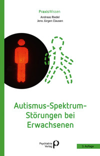Autismus-Spektrum-Störungen bei Erwachsenen - Andreas Riedel - E-Book