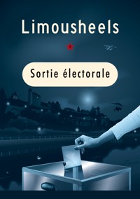 Sortie électorale - Limousheels - E-Book