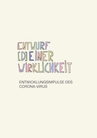 Entwurf [d]einer Wirklichkeit - Neo Theris - E-Book
