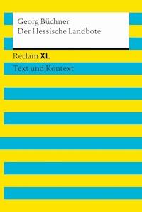 Der Hessische Landbote. Textausgabe mit Kommentar und Materialien - Georg  Büchner - E-Book
