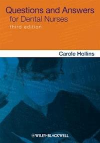 Questions and Answers for Dental Nurses - Carole Hollins - E-Book