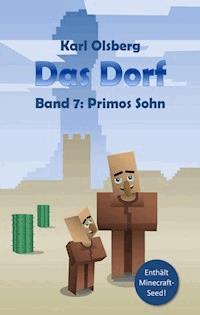 Das Dorf Band 7 - Karl Olsberg - E-Book