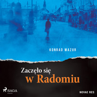 Zaczęło się w Radomiu - Konrad Mazur - Hörbuch
