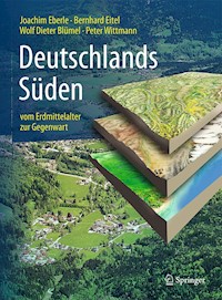 Deutschlands Süden - vom Erdmittelalter zur Gegenwart - Joachim Eberle - E-Book