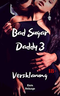 Bad Sugar Daddy 3 - Kara Nelange - E-Book