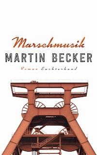 Marschmusik - Martin Becker - E-Book