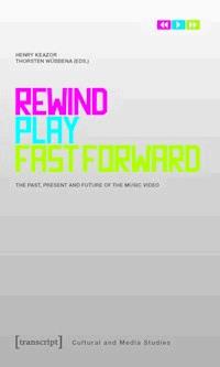 Rewind, Play, Fast Forward -  - E-Book