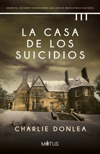 La casa de los suicidios - Charlie Donlea - E-Book