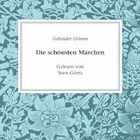 Gebrüder Grimm - Die schönsten Märchen - Diverse - Hörbuch