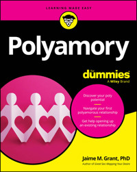 Polyamory For Dummies - Jaime M. Grant - E-Book