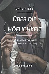 Über die Höflichkeit - Carl Hilty - E-Book