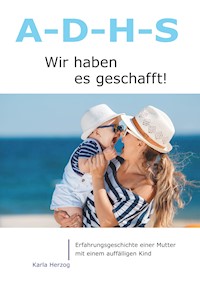 A - D - H - S - Karla Herzog - E-Book