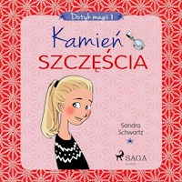 Dotyk magii 1 - Kamień szczęścia - Sandra Schwartz - Hörbuch