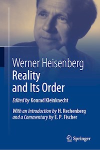 Reality and Its Order - Werner Heisenberg - E-Book