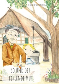 Bo und der fehlende Mut - W. Redemann - E-Book