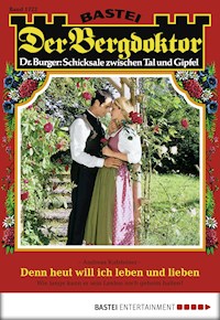 Der Bergdoktor 1722 - Andreas Kufsteiner - E-Book