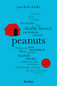 Peanuts. 100 Seiten - Joachim Kalka - E-Book