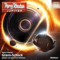 Jupiter 6: Gravo-Schock - Hubert Haensel - Hörbuch