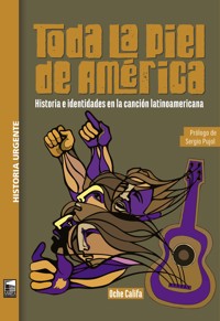 Toda la piel de América - Oche Califa - E-Book