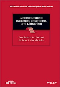 Electromagnetic Radiation, Scattering, and Diffraction - Prabhakar H. Pathak - E-Book