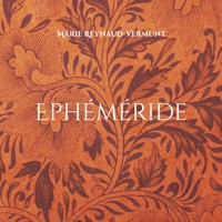 Ephéméride - Marie Reynaud-Vermunt - E-Book