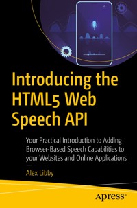 Introducing the HTML5 Web Speech API - Alex Libby - E-Book