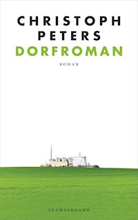 Dorfroman - Christoph Peters - E-Book