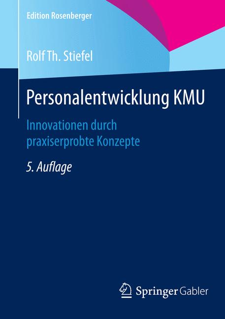 Personalentwicklung KMU - Rolf Th. Stiefel - E-Book