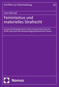 Feminismus und materielles Strafrecht - Clara Witaszak - E-Book