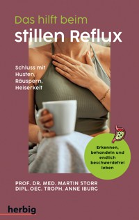 Das hilft beim stillen Reflux - Martin Storr - E-Book