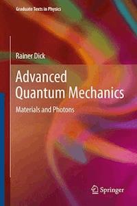 Advanced Quantum Mechanics - Rainer Dick - E-Book