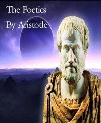 The Poetics - By Aristotle - E-Book