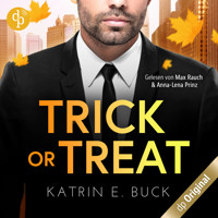 Trick or Treat - Ein Herz für den Single-Dad und CEO - Boss Love in Chicago-Reihe, Band 1 (Ungekürzt) - Katrin Emilia Buck - Hörbuch