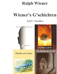 Wiener's G'schichten IX - Ralph Wiener - E-Book