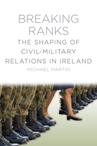 Breaking Ranks - Michael Martin - E-Book