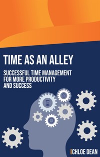 Time as an ally - Chloe Dean - E-Book