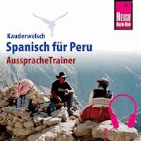 Reise Know-How Kauderwelsch AusspracheTrainer Spanisch für Peru -  Grit Weirauch - Hörbuch