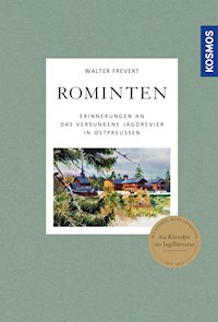 Rominten - Walter Frevert - E-Book