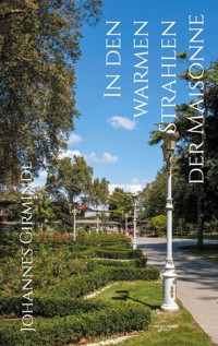 In den warmen Strahlen der Maisonne - Johannes Girmindl - E-Book