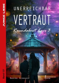 Unerreichbar vertraut - Nadine Schwager - E-Book