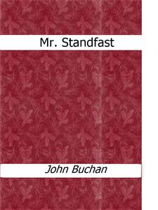 Mr. Standfast - John Buchan - E-Book