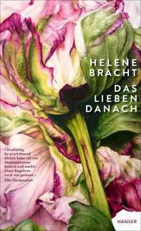 Das Lieben danach - Helene Bracht - E-Book