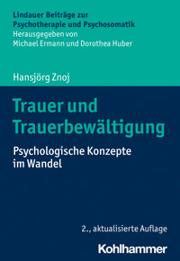 Trauer und Trauerbewältigung - Hansjörg Znoj - E-Book
