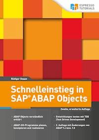 Schnelleinstieg in SAP ABAP Objects - Rüdiger Deppe - E-Book