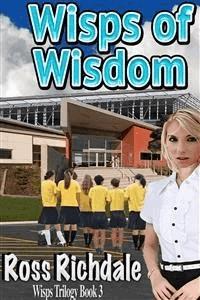 Wisps of Wisdom - Ross Richdale - E-Book