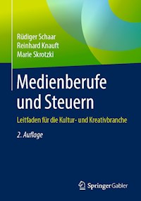 Medienberufe und Steuern - Rüdiger Schaar - E-Book